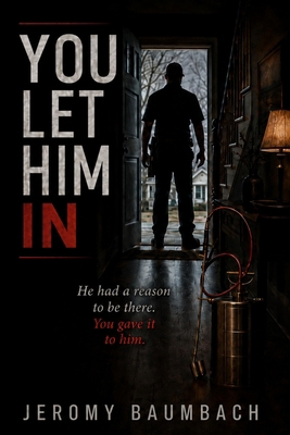 You Let Him In B0H55M88XK Book Cover