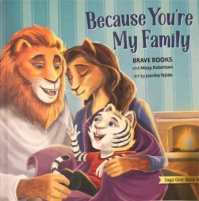 Because You're My Family 1955550085 Book Cover