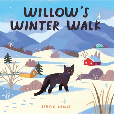 Willow's Winter Walk 1250353785 Book Cover
