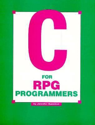 C for RPG Programmers 0962874361 Book Cover