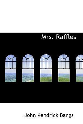 Mrs. Raffles 1110556284 Book Cover