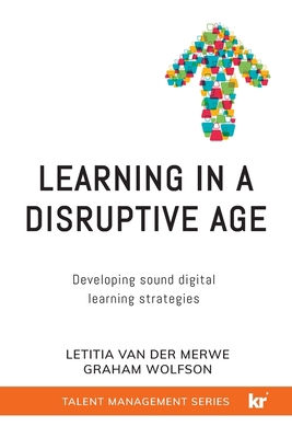 Learning in a Disruptive Age: Developing sound ... 186922812X Book Cover