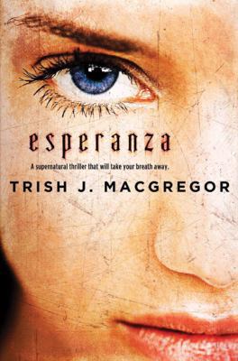 Esperanza (The Hungry Ghosts) 0765326027 Book Cover