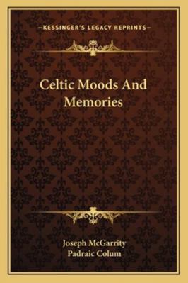 Celtic Moods And Memories 1163141410 Book Cover