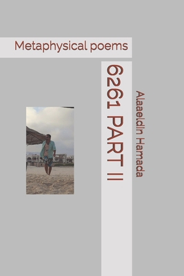 6261 Part II: Metaphysical poems B08KTTGT5G Book Cover