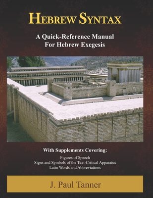 Hebrew Syntax: A Quick-Reference Manual for Heb... B08JHP7Y2J Book Cover