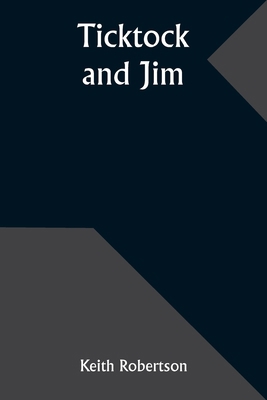 Ticktock and Jim 9357938427 Book Cover