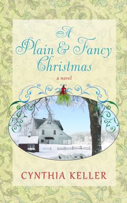 A Plain & Fancy Christmas (Center Point Large P... [Large Print] 1611732395 Book Cover