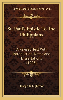 St. Paul's Epistle To The Philippians: A Revise... 1164380761 Book Cover