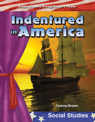 Indentured in America 0743905466 Book Cover