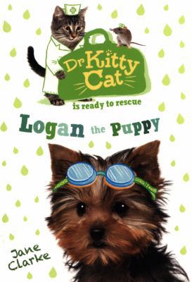 Dr KittyCat is Ready to Rescue: Logan the Puppy 0192765981 Book Cover