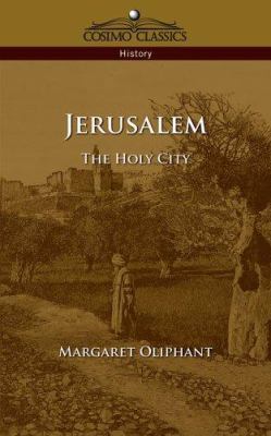 Jerusalem: The Holy City 1596050489 Book Cover