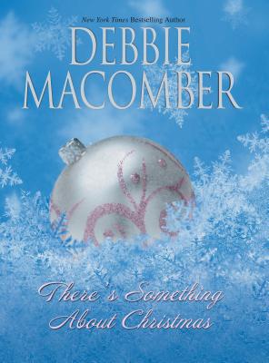 There's Something About Christmas 0778322254 Book Cover