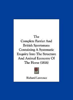 The Complete Farrier and British Sportsman: Con... 1162262257 Book Cover