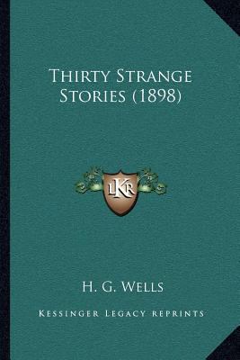Thirty Strange Stories (1898) 1164049003 Book Cover