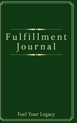 Fulfillment Journal            Book Cover