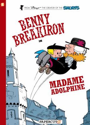 Benny Breakiron #2: Madame Adolphine 1597074365 Book Cover