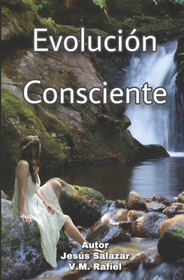 La Evolución Consciente [Spanish] 1092477845 Book Cover