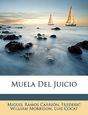 Muela Del Juicio [Spanish] 1147888612 Book Cover