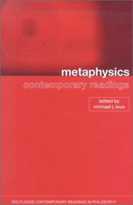 Metaphysics: Contemporary Readings (Routledge C... 0415261090 Book Cover