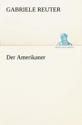 Der Amerikaner [German] 3847238388 Book Cover