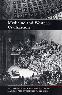 Medicine and Western Civilization 0813521890 Book Cover