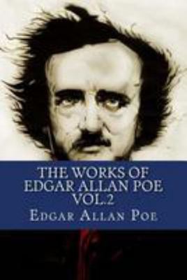 The Works of Edgar Allan Poe Vol.2 153097707X Book Cover