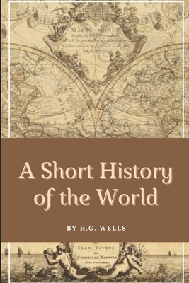 Paperback A Short History of the World: Annotated [Large Print] Book