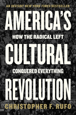 America's Cultural Revolution: How the Radical ... 0063227533 Book Cover