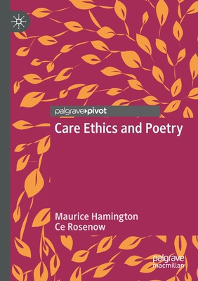 Care Ethics and Poetry 303017980X Book Cover