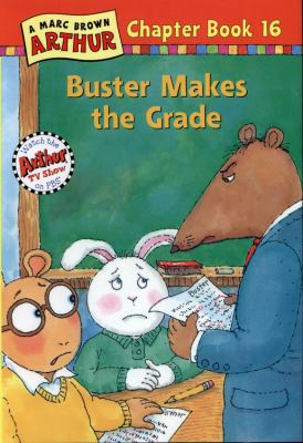 Buster Makes the Grade (Arthur Chapter Book, No... 0316119601 Book Cover