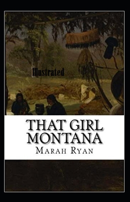 That Girl Montana Illustrated B08PJGB3FN Book Cover