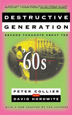 Destructive Generation: Second Thoughts about t... 0684826410 Book Cover