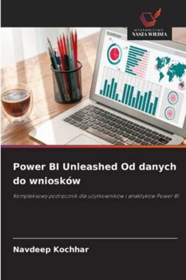 Power BI Unleashed Od danych do wniosków [Polish] 6209384366 Book Cover