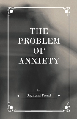 The Problem of Anxiety 144742624X Book Cover