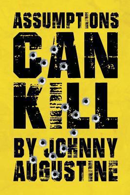 Assumptions Can Kill 1641387068 Book Cover