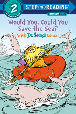 Would You, Could You Save the Sea? with Dr. Seu... 059330618X Book Cover