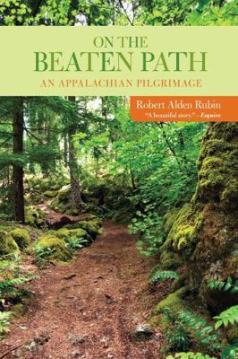 On the Beaten Path: An Appalachian Pilgrimage 1599214970 Book Cover