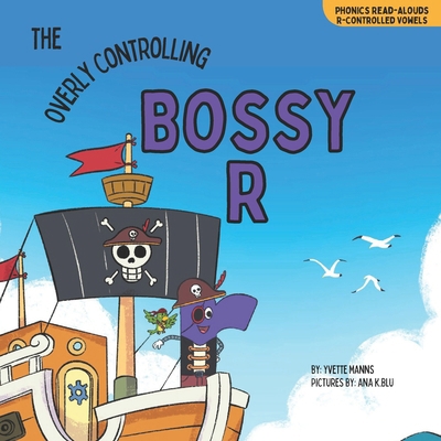 The Overly Controlling Bossy R B0CX1C8ZXP Book Cover