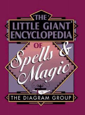 The Little Giant Encyclopedia of Spells & Magic 0806918330 Book Cover