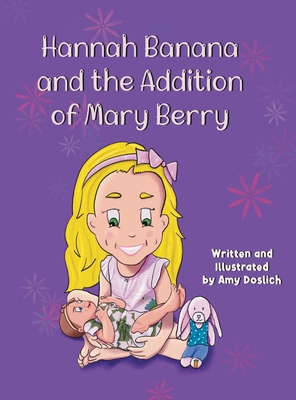 Hannah Banana and the Addition of Mary Berry [Large Print] 1961459019 Book Cover