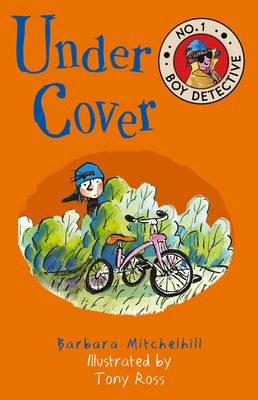 Under Cover: No. 1 Boy Detective 1783446684 Book Cover
