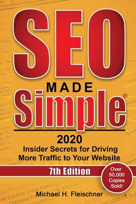 SEO Made Simple 2020: Insider Secrets for Drivi... B084DGQGZL Book Cover
