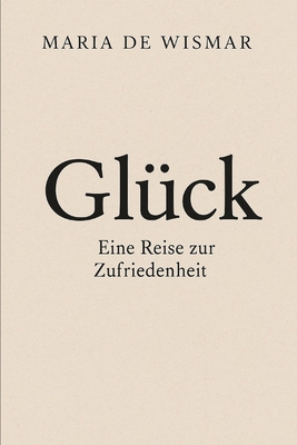 Glück [German] B0F9TXZNTS Book Cover