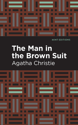The Man in the Brown Suit 1513267345 Book Cover