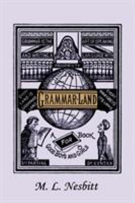 Grammar-Land (Yesterday's Classics) 1599153327 Book Cover