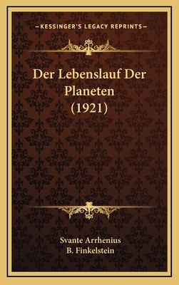 Der Lebenslauf Der Planeten (1921) [German] 116779883X Book Cover