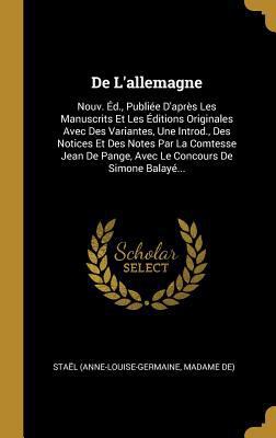 De L'allemagne: Nouv. Éd., Publiée D'après Les ... [French] 0341202509 Book Cover