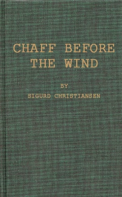 Chaff Before the Wind 0837173493 Book Cover