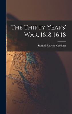 The Thirty Years' war, 1618-1648 101589237X Book Cover